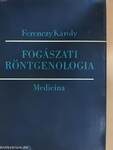 Fogászati röntgenologia