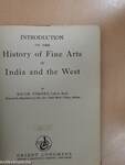 Introduction to the History of Fine Arts in India and the West