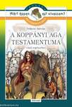 Olvasmánynapló Fekete István: A koppányi aga testamentuma című regényhez