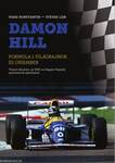 Damon Hill - Formula 1 világbajnok és úriember