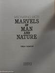 Marvels of Man and Nature