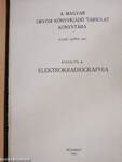 Elektrokardiographia/A szembetegségek physicotherapiája/Az állkapocssérülések gyógyítása/Élelmezési táblázatok