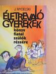 Életrevaló gyerekek