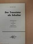 Der Transistor als Schalter