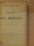 La vie des abeilles