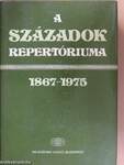 A Századok repertóriuma 1867-1975