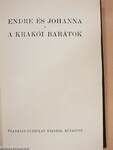 Endre és Johanna/A krakói barátok