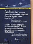 Specific Issues in Employee Protection with Regard to Small Businesses, Transnational Corporations, and Corporate Restructuring