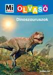 Mi MICSODA Olvasó - Dinoszauruszok