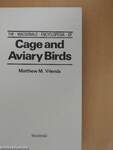 The Macdonald Encyclopedia of Cage and Aviary Birds