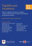 TÁPLÁLKOZÁSI AKADÉMIA II. Tallózó a táplálkozástudomány világában a Magyar Dietetikusok Országos Szövetségének  összegyűjtött írásaiból