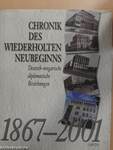 Chronik des Wiederholten Neubeginns 1867-2001