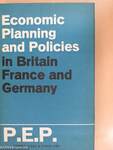 Economic planning and policies in Britain, France and Germany