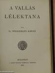 A Lélek/A szenttéavatás/Vasárnapok a Tátrában/A középkor szelleme/A vallás lélektana