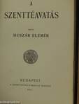 A Lélek/A szenttéavatás/Vasárnapok a Tátrában/A középkor szelleme/A vallás lélektana