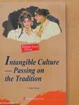 Intangible Culture - Passing on the Tradition