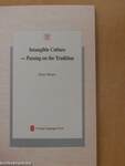 Intangible Culture - Passing on the Tradition