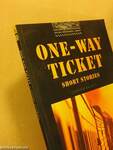 One-Way Ticket
