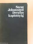 Szent Johannától Dreyfus kapitányig
