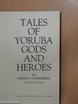 Tales of Yoruba Gods and Heroes