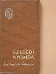 Szegedi nyomda betűmintakönyve