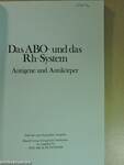 Das AB0- und das Rh-System