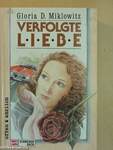 Verfolgte Liebe