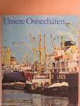 Unsere Ostseehäfen