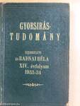 Gyorsírástudomány 1933. szeptember-1934. június/Gyorsírástudomány gyakorlati rész 1933. szeptember-1934. június/Diák Gyorsíróvilág 1933. október, december, 1934. február, április, június