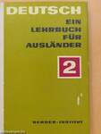 Deutsch - Ein Lehrbuch für Ausländer 2