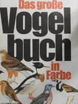 Das große Vogelbuch in Farbe