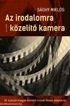 Az irodalomra közelítő kamera - A XX. századi magyar irodalmi művek filmes adaptációi