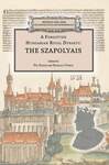 A Forgotten Hungarian Royal Dynasty: the Szapolyais