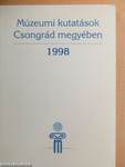 Múzeumi kutatások Csongrád megyében 1998