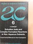 Solvation, ionic and complex formation reactions in non-aqueous solvents