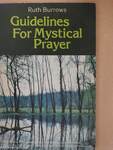 Guidelines for Mystical Prayer