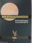 Mezőgazdasági Statisztikai Zsebkönyv 1982