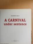 A Carnival under sentence