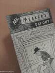 Mr. Meaker's Day Out