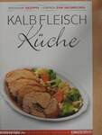 Kalbfleisch Küche