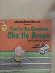 You're the Greatest, Charlie Brown