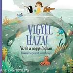 Vigyél haza! - Vizek a nagyvilágban