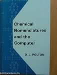 Chemical Nomenclatures and the Computer