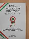 2002-es választási útmutató (dedikált példány)