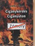 Cigánykérdés cigányúton