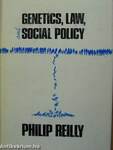 Genetics, Law, Social Policy