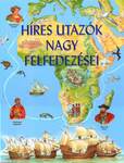 Híres utazók nagy felfedezései