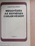 Meggyőzés az egységes cselekvésért