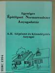 Egységes Építőipari Normarendszer Anyagadattár II. 