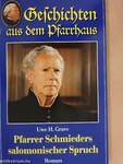 Pfarrer Schmieders salomonischer Spruch